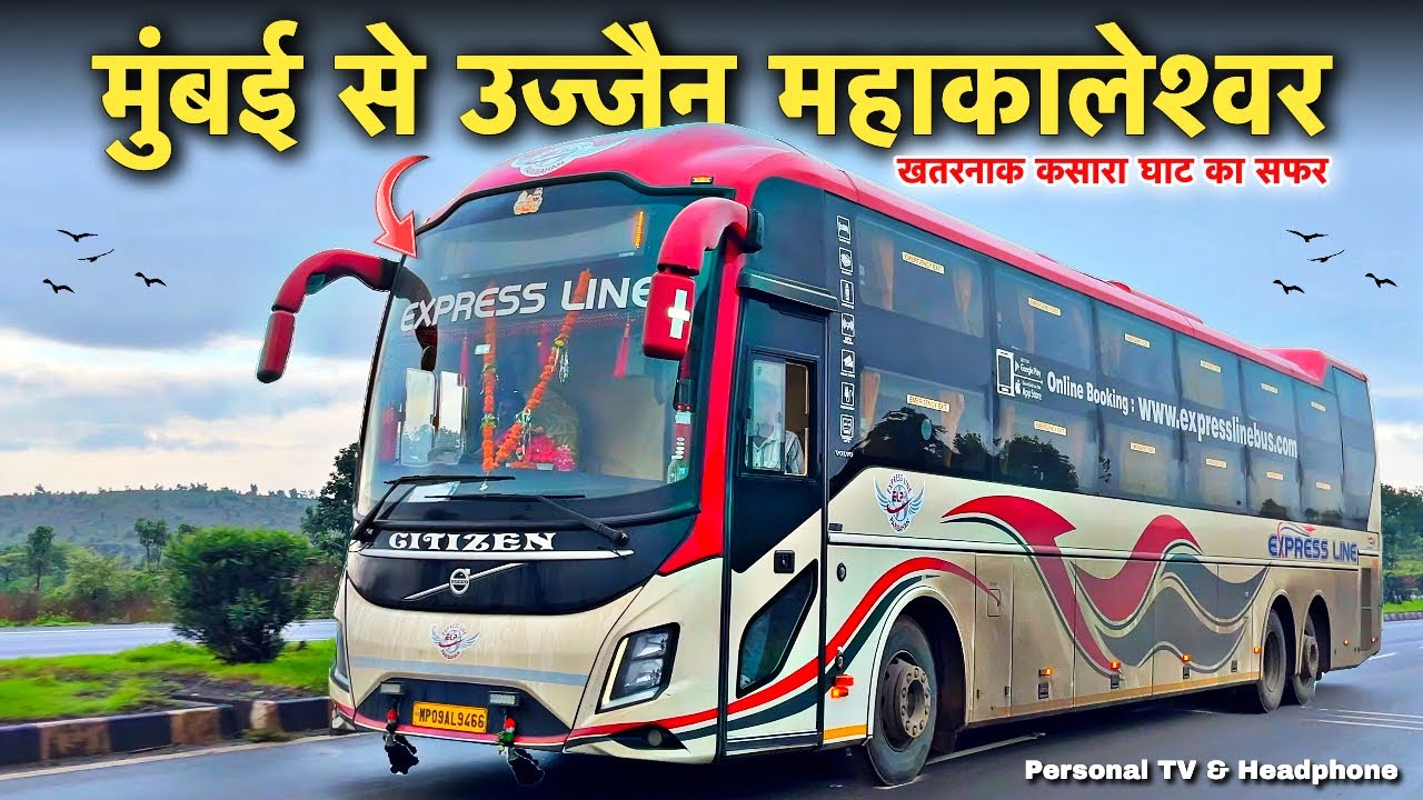 MUMBAI to UJJAIN in Luxurious VOLVO Sleeper Bus via Maharashtra’s Deadliest Kasara Ghat! 😱😱