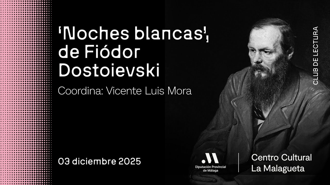 'Noches blancas', de Fiódor Dostoievski, con Vicente Luis Mora