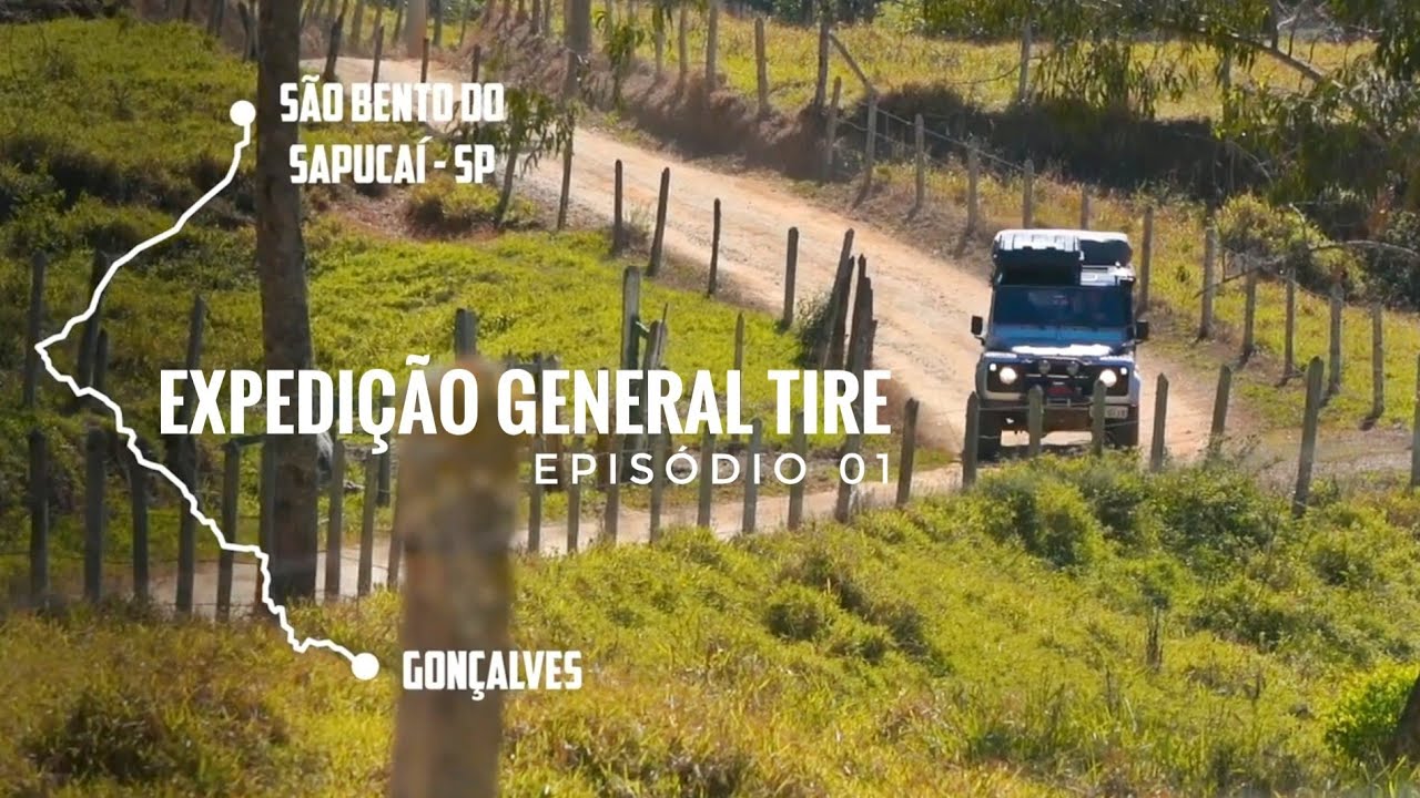 TRILHA 4X4 SERRA DA BALAN&Ccedil;A E PEDRA DO JAIR - EXPEDI&Ccedil;&Atilde;O GENERAL TIRE EP.01