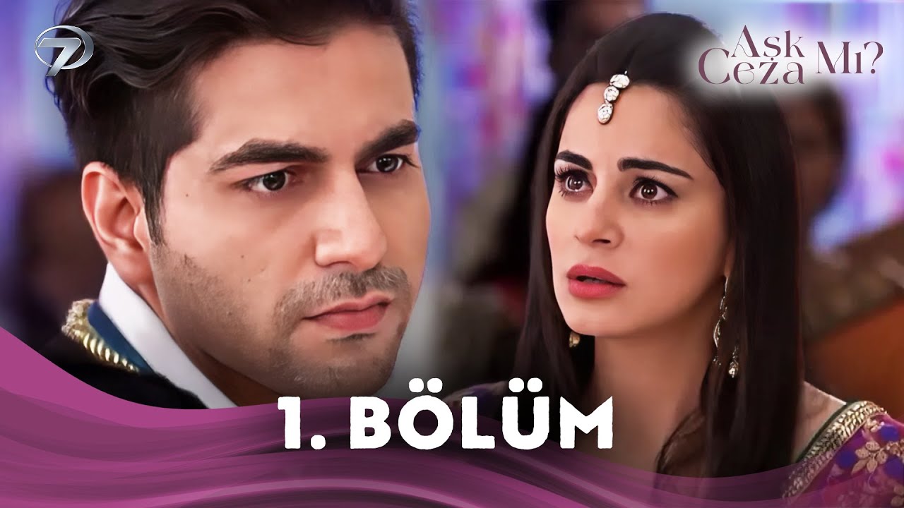 Aşk Mı Ceza Mı? | 1. Bölüm Uzun Versiyon