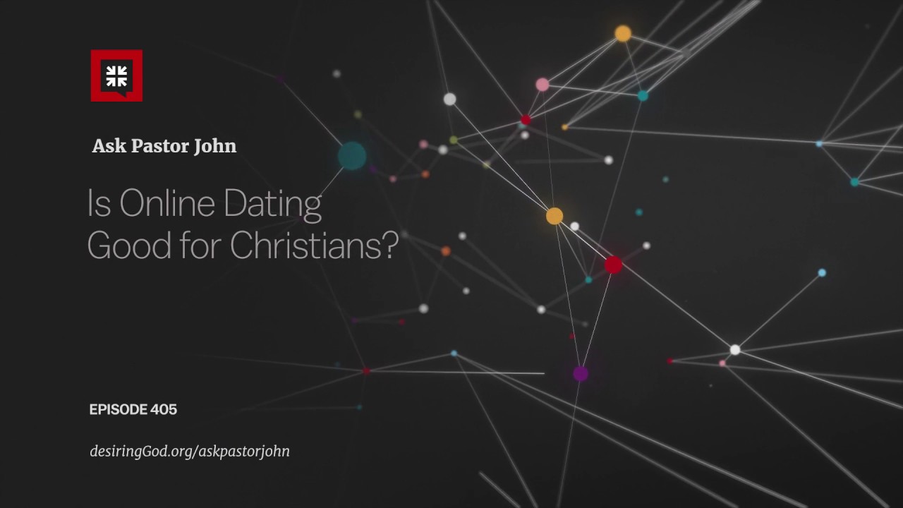 Is Online Dating Good for Christians?