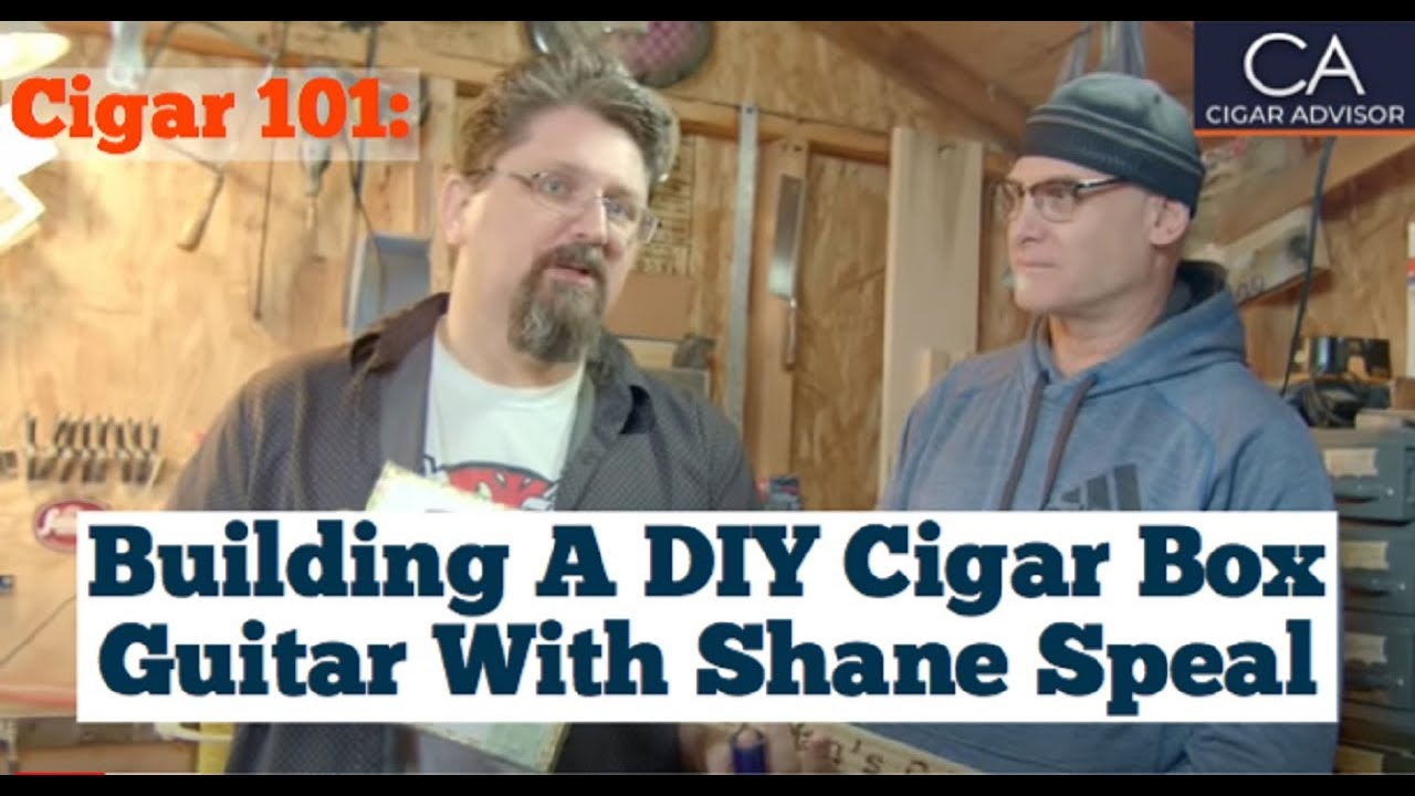 Building a DIY Cigar Box Guitar with Shane Speal - Cigar Advisor