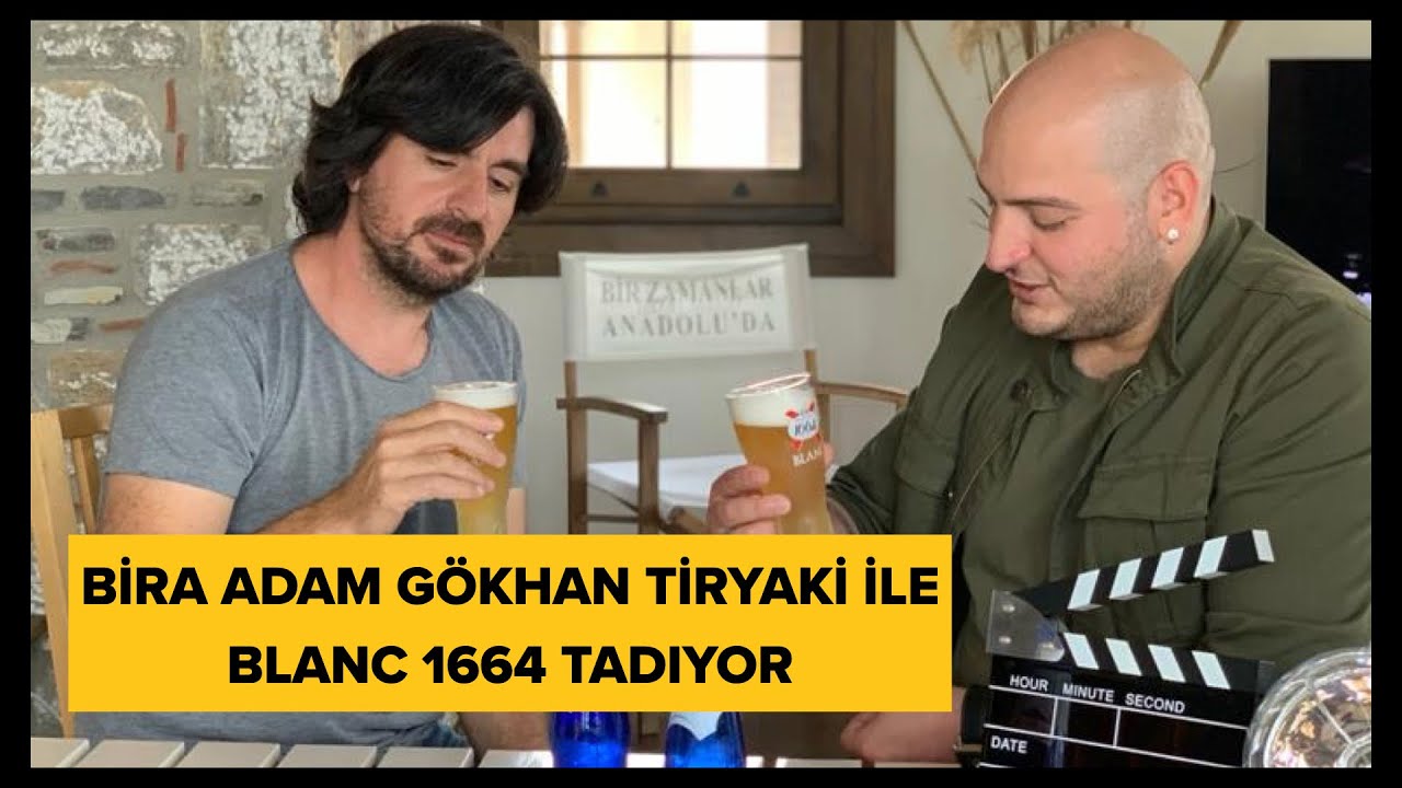 Bira Adam Gökhan Tiryaki ile Blanc 1664 tadıyor