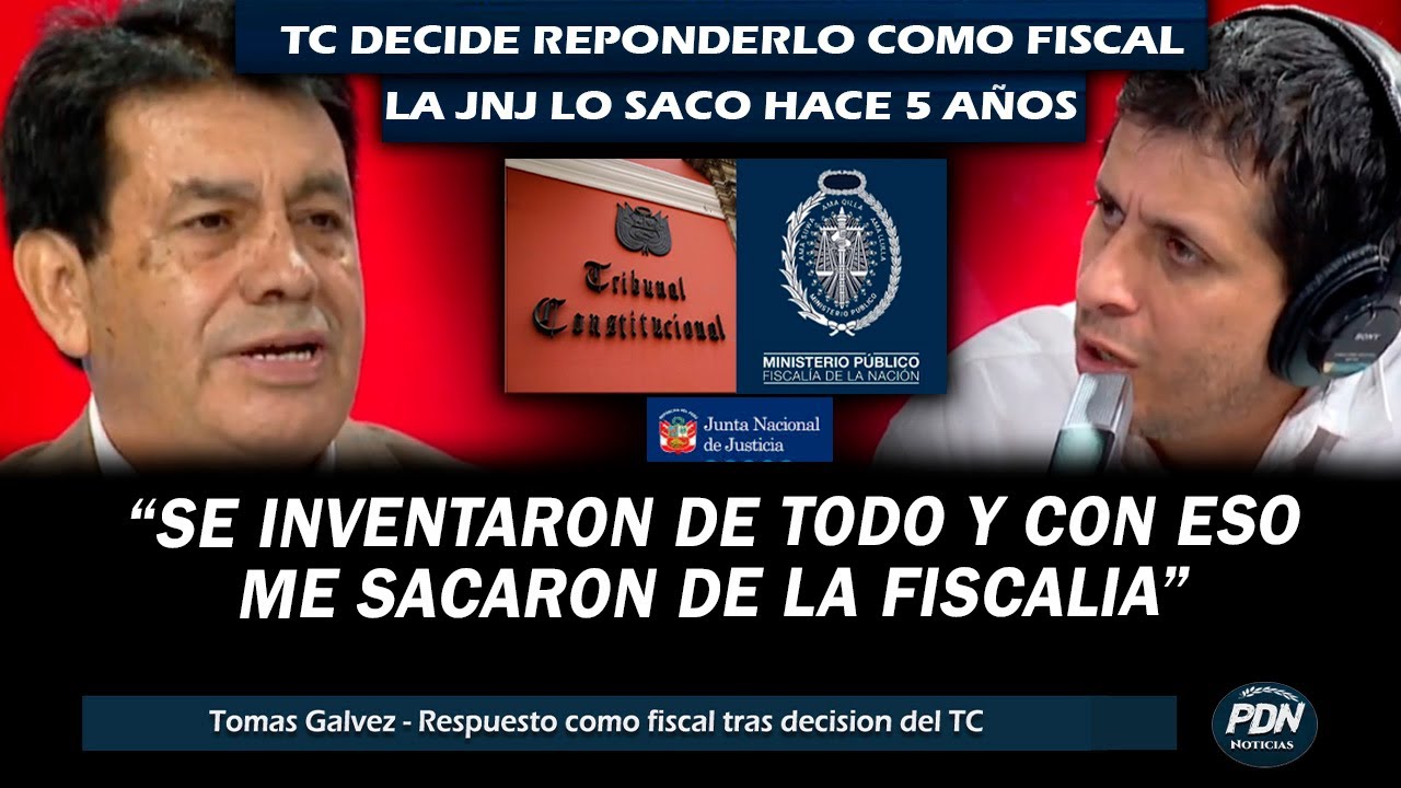 TOMAS GALVEZ HABLA TRAS SER REPUESTO COMO FISCAL LUEGO DE 5 AÑOS POR DECISION DEL TC