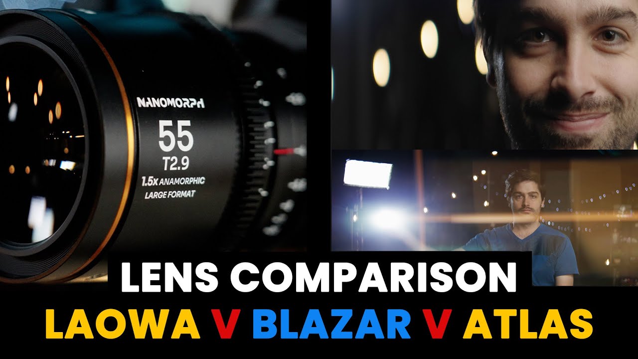 LAOWA LF V BLAZAR V ATLAS - 1.5x Anamorphic Lens Comparison