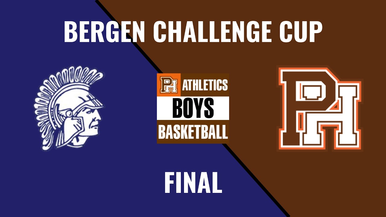 Pascack Hills vs. Paramus | Boys Basketball | Bergen Challenge Cup Final