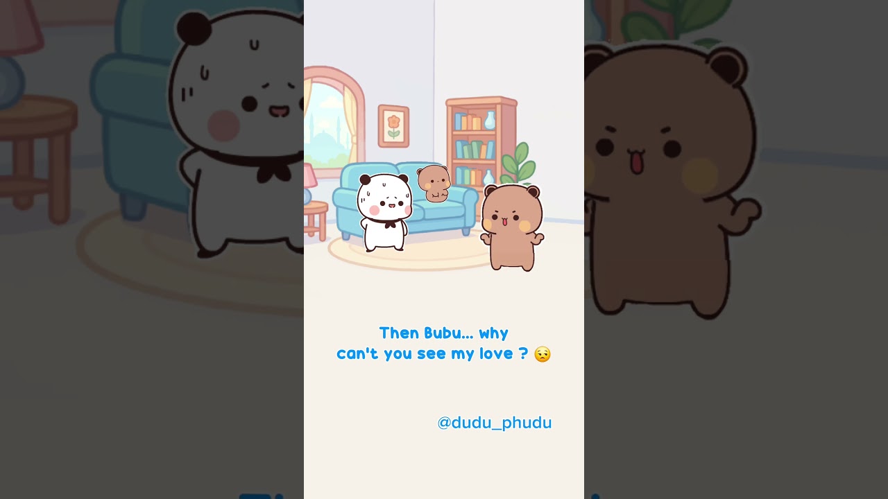 Bubu cannot see Dudu's love 😂 | Dudu Phudu |  #bubu #dudu #love