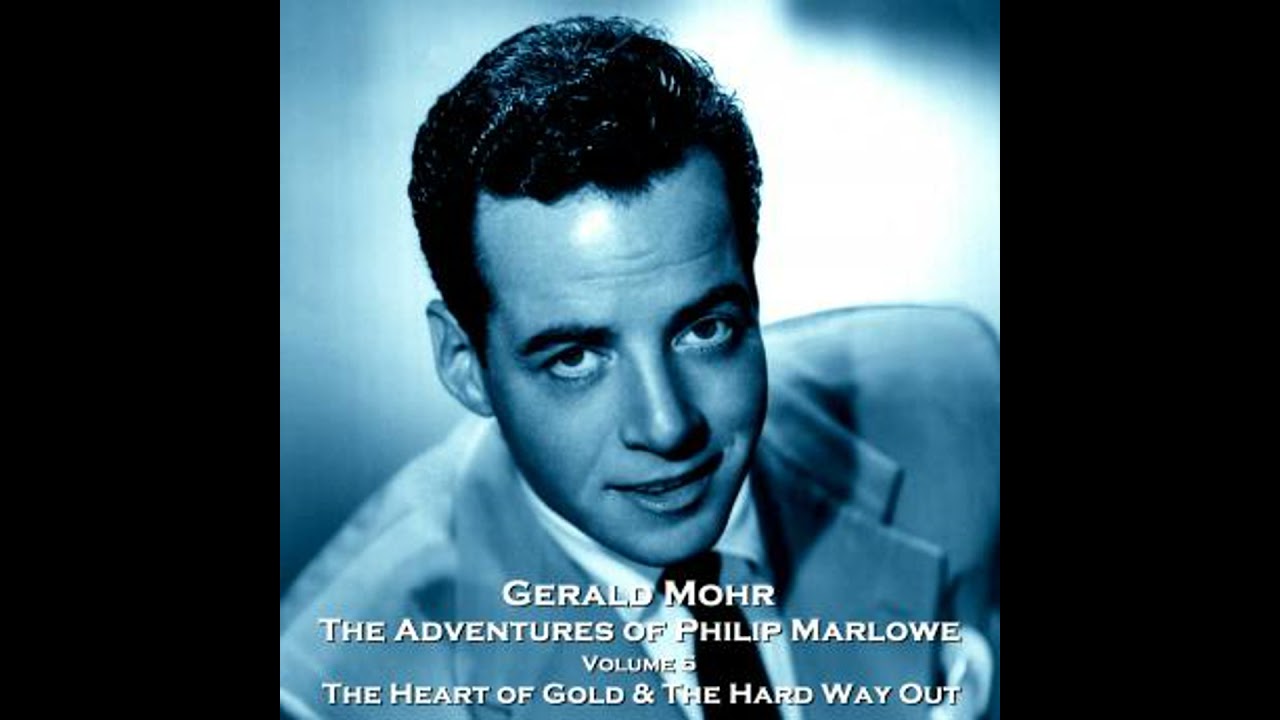 Adventures of Philip Marlowe - Volume 5 - The Heart of Gold & The Hard Way Out - Gene Levitt