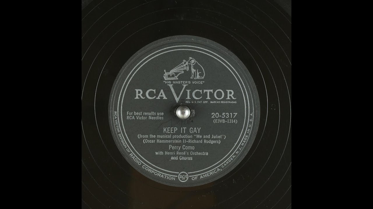 KEEP IT GAY   Perry Como  From the musical production Me and Juliet