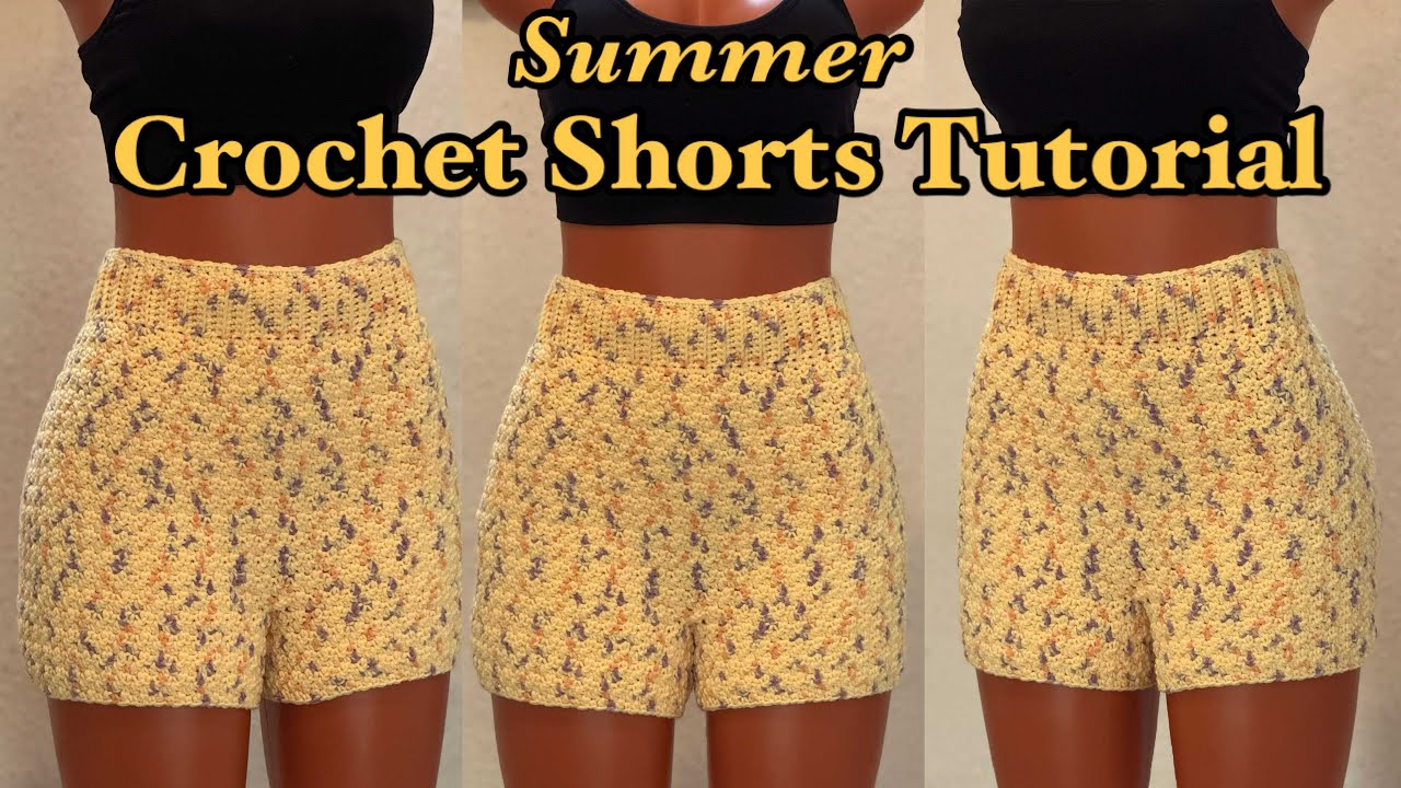 How To Crochet a Summer Shorts