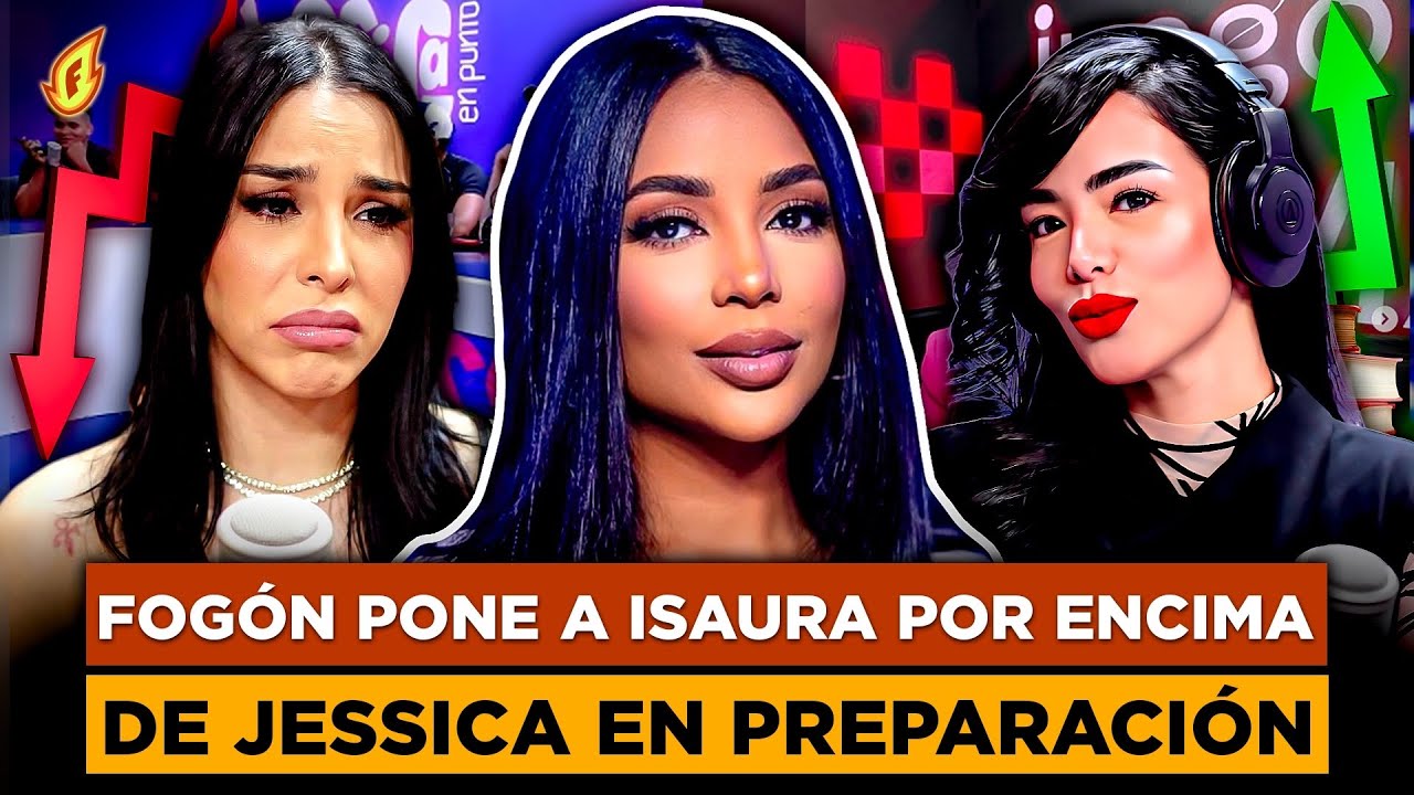 FOGÓN DICE ISAURA TAVERAS ESTÁ MÁS PREPARADA QUE JESSICA PEREIRA 