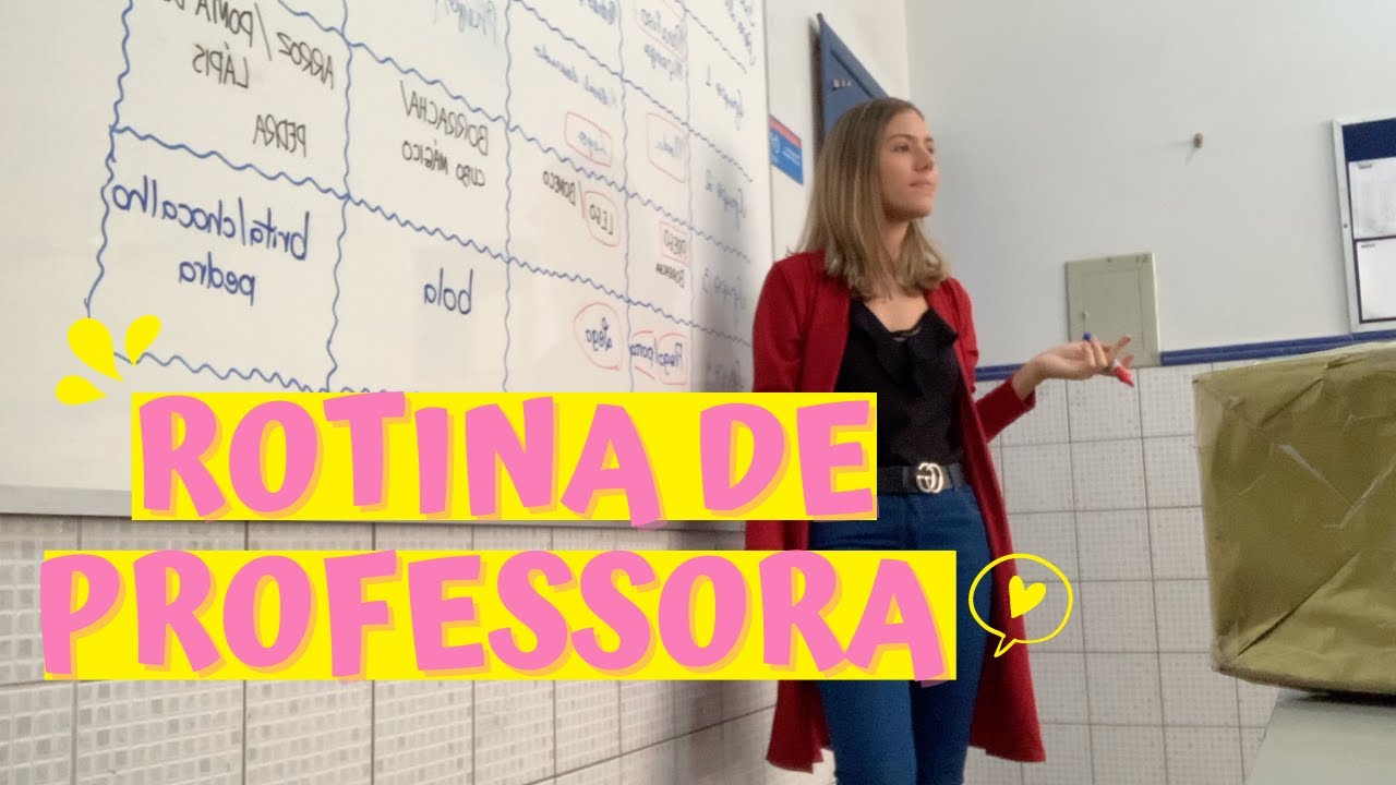 ROTINA DE PROFESSORA SUBSTITUTA