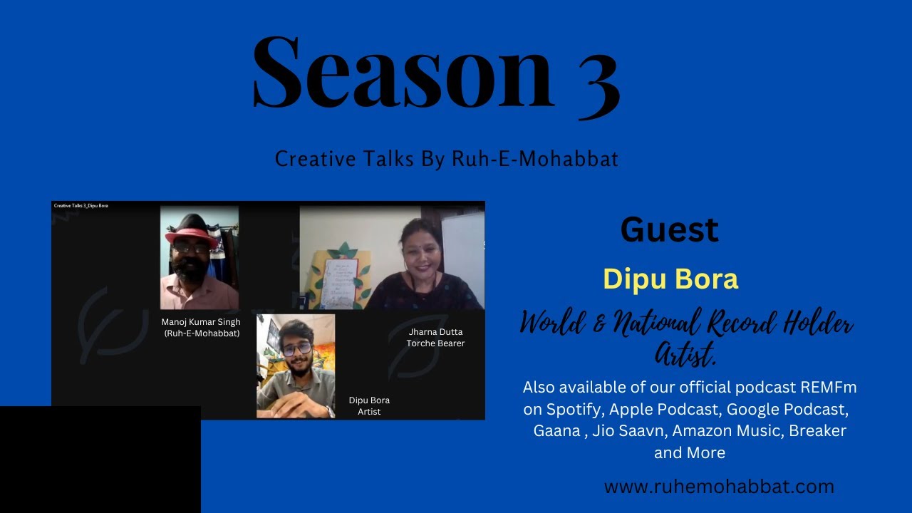 Creative Talks Season 3 with Featured Artist  Dipu Bora| Ruh-E-Mohabbat