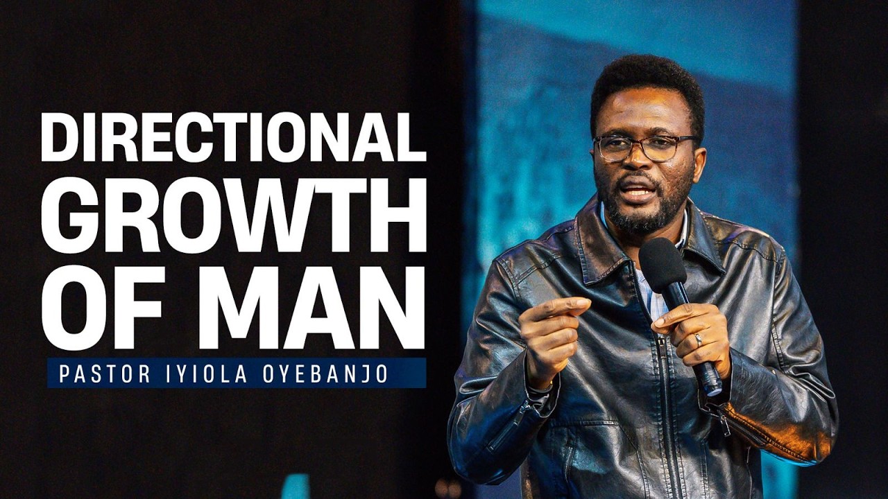 Understanding the what's and How's of Growing up unto God's Life in Our Souls ||Pst. Iyiola Oyebanjo