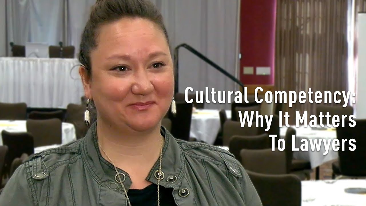 Cultural Competency: Why It Matters to Lawyers