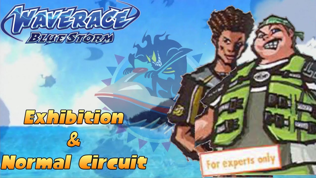 Wave Race Blue Storm | Let's Replay | Exhibition & Normal Circuit