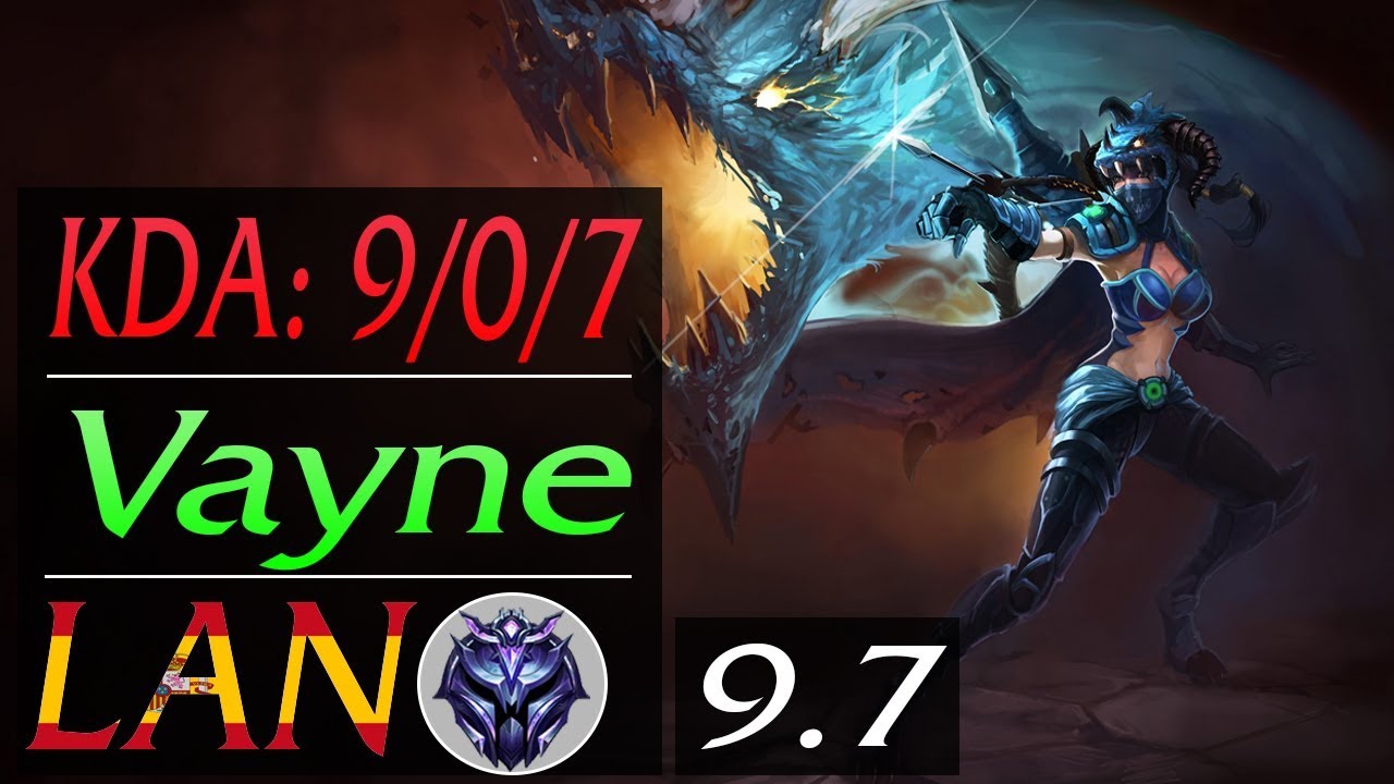 Vayne ADC LAN Replay | KDA: 9/0/7 | Season 9 | Patch 9.7