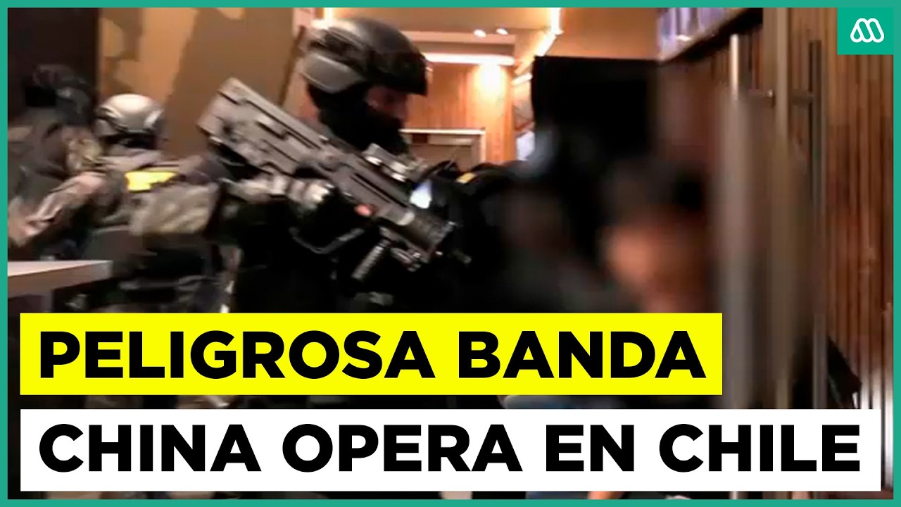 Peligrosa banda china opera en Chile: mafia de Fijuán secuestraba víctimas