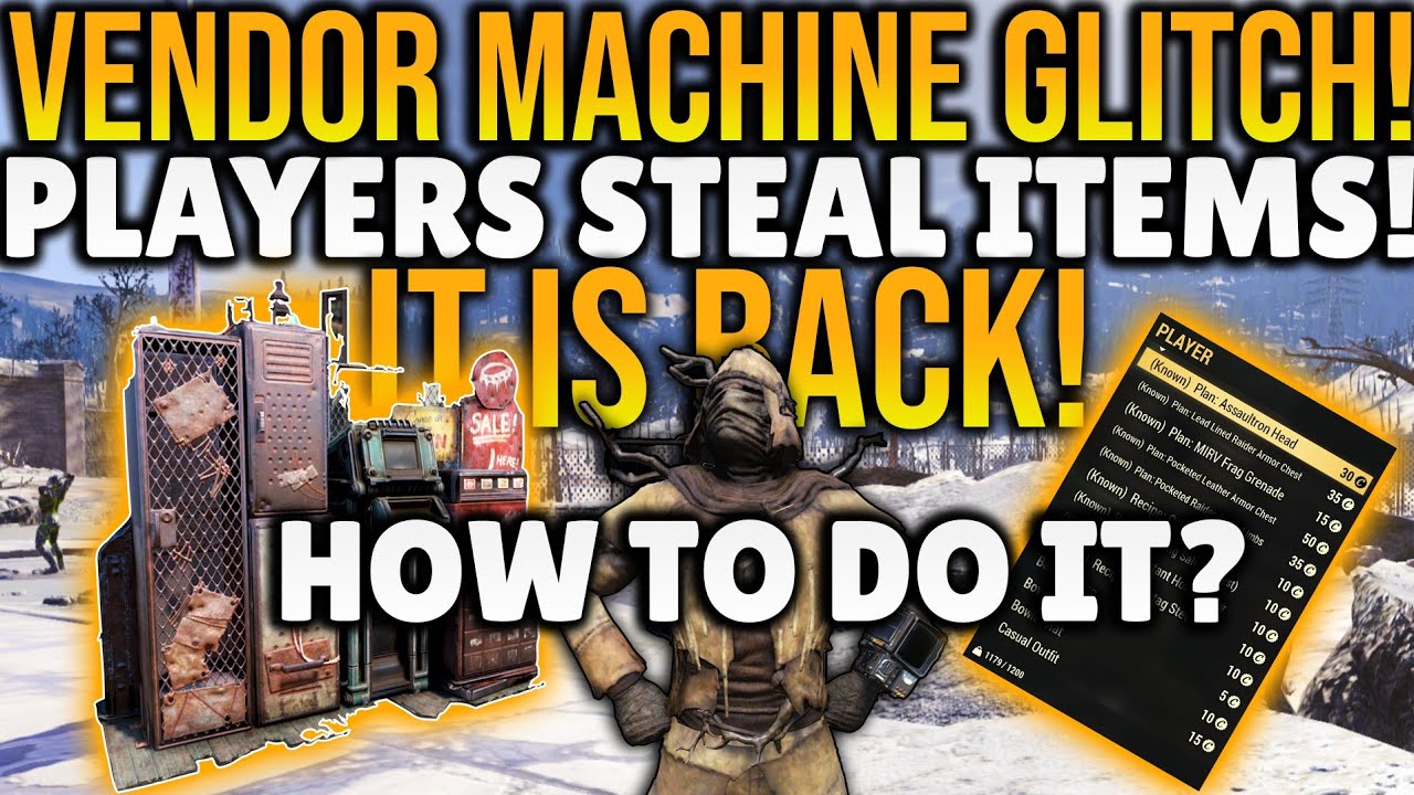 Fallout 76 Vending Machine Glitch! It is BACK! Players STEAL Items! Game Breaking Bug STILL here!