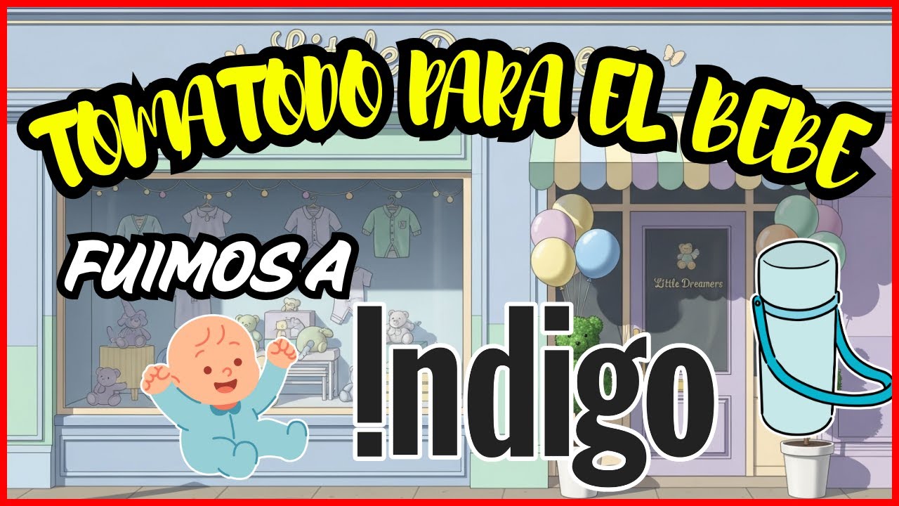Comprando el Tomatodo del Bebé 👶 | Paseo por Indigo #shopping #baby #indigo 