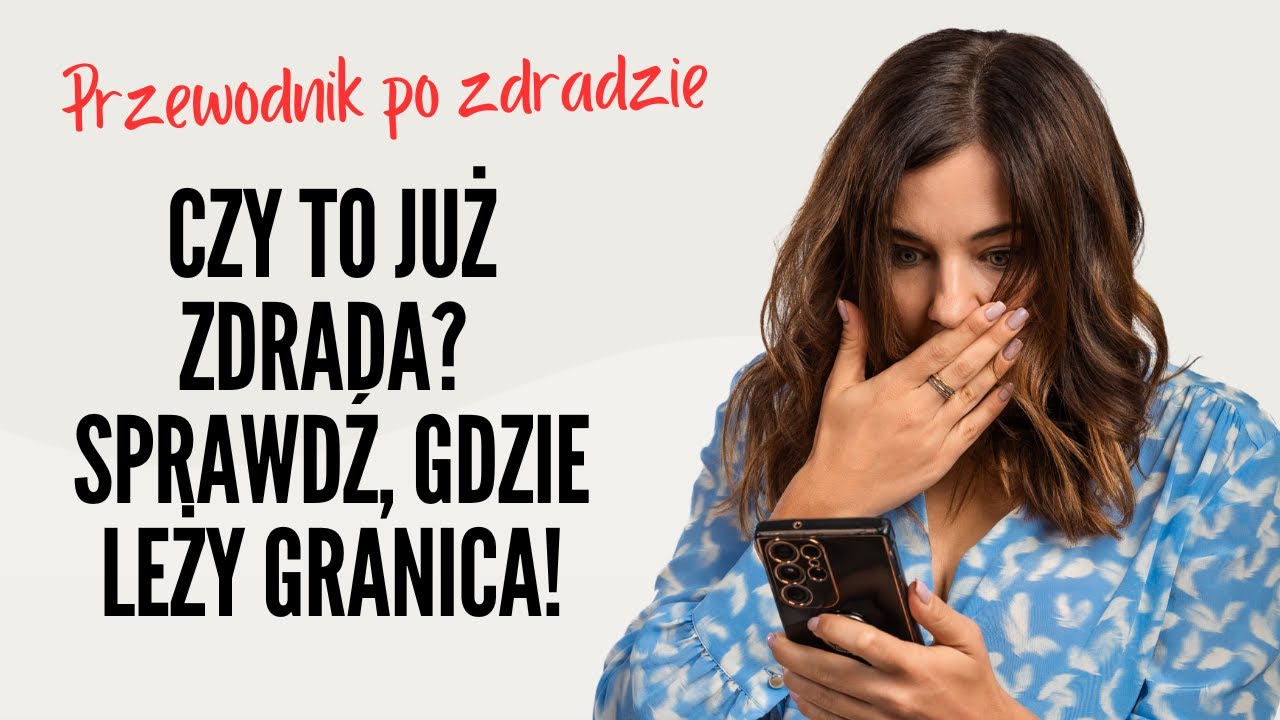 Czym jest zdrada? Poznaj emocjonalne i fizyczne granice niewierności