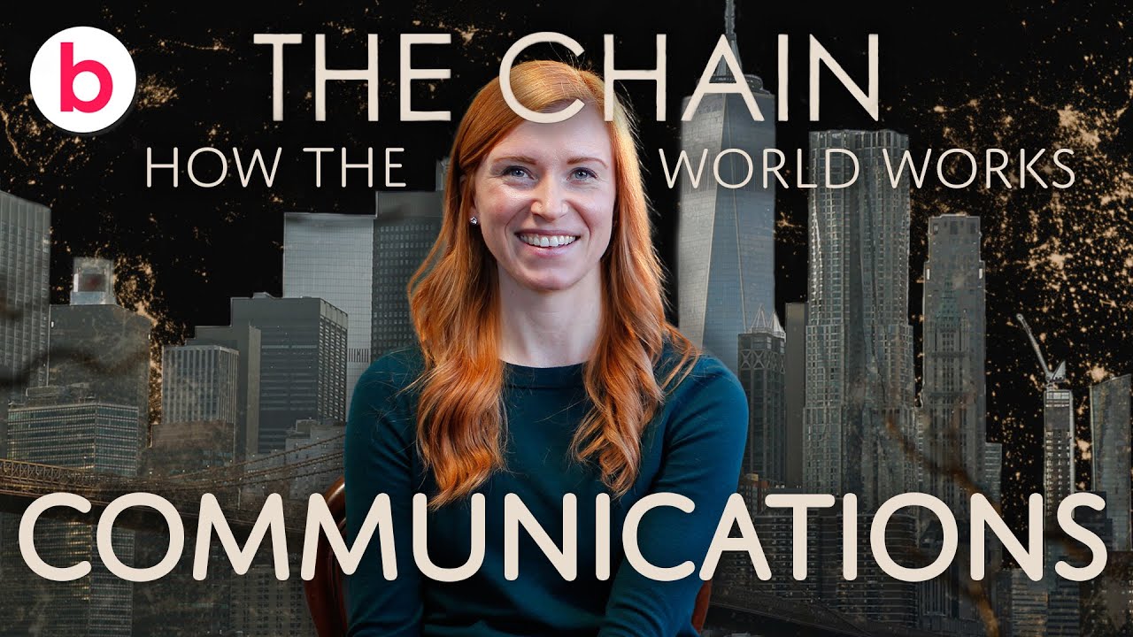The Chain | How the World Works | Communications | Episode 6