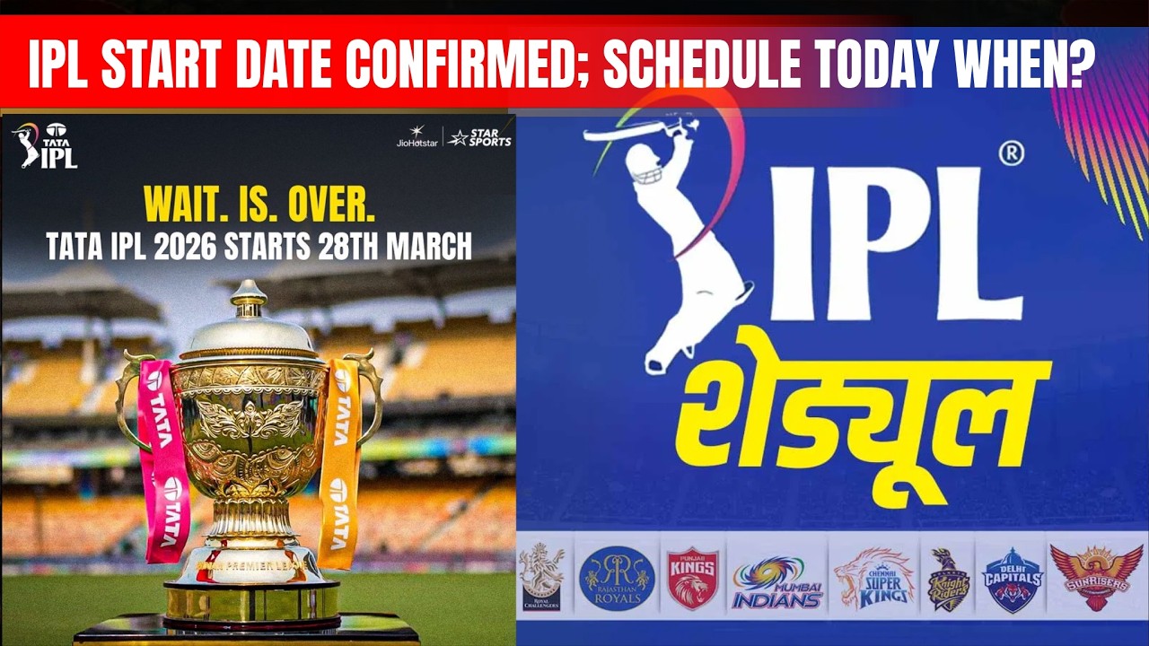 IPL 2026 starts from 28 March | Schedule set to be announced today?