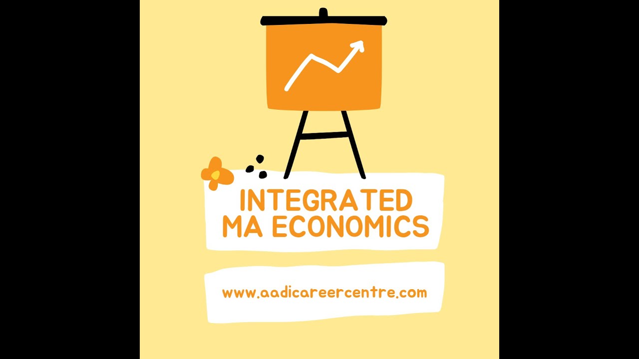 All About Integrated MA Economics I Course Information I Entrance I Institution I