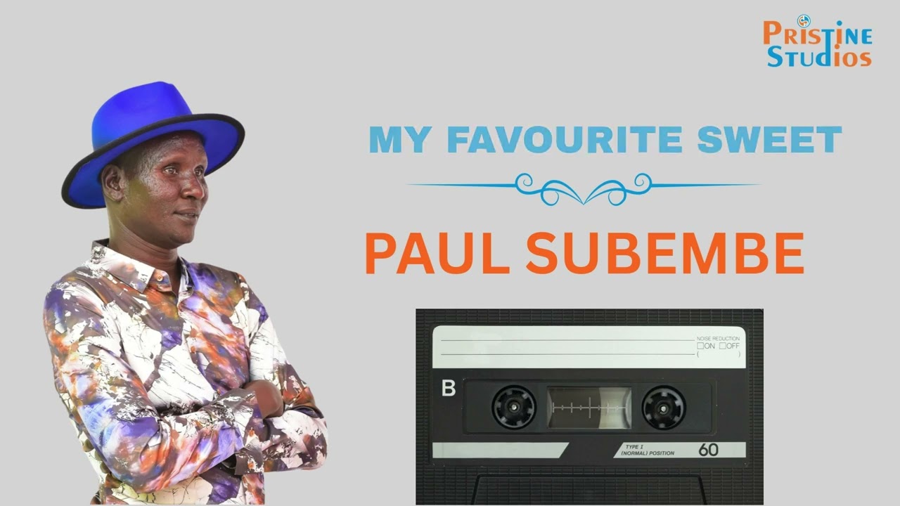 PAUL SUBEMBE~ MY FAVOURITE SWEET || OFFICIAL AUDIO