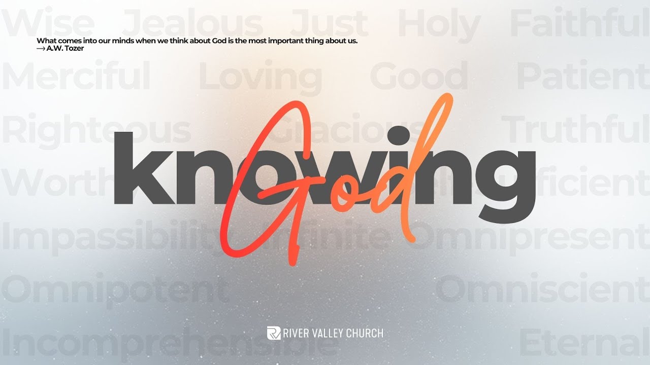 02.15.2026 ('Knowing God
