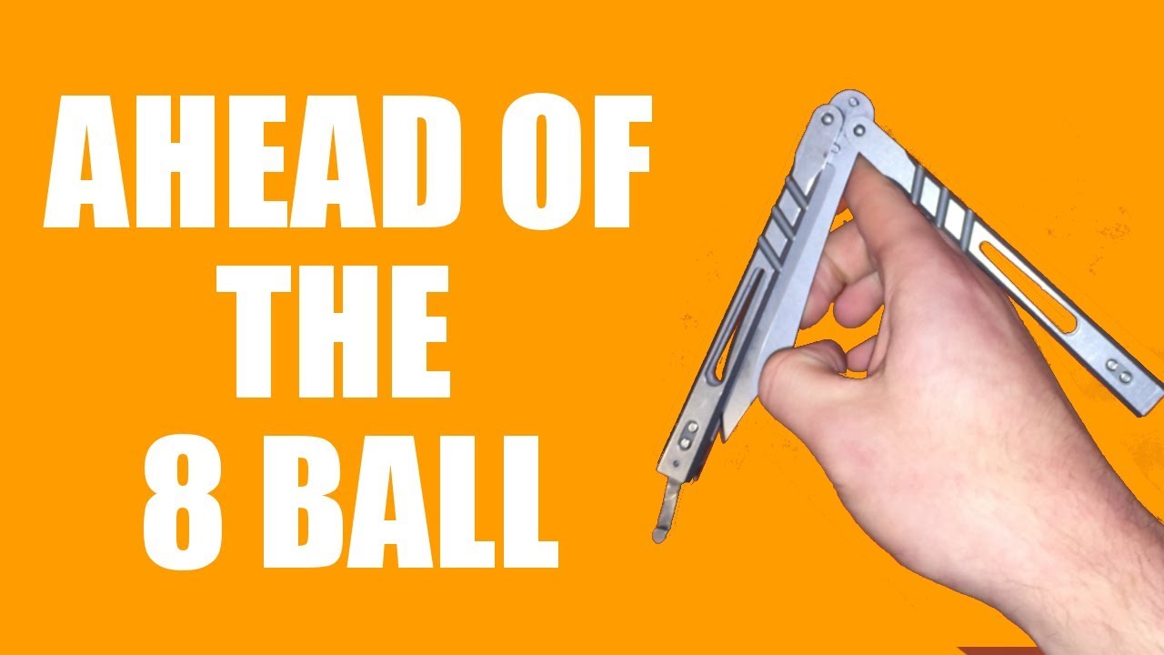 Balisong Tricks - (Ahead of the 8 Ball) - Intermediate #17