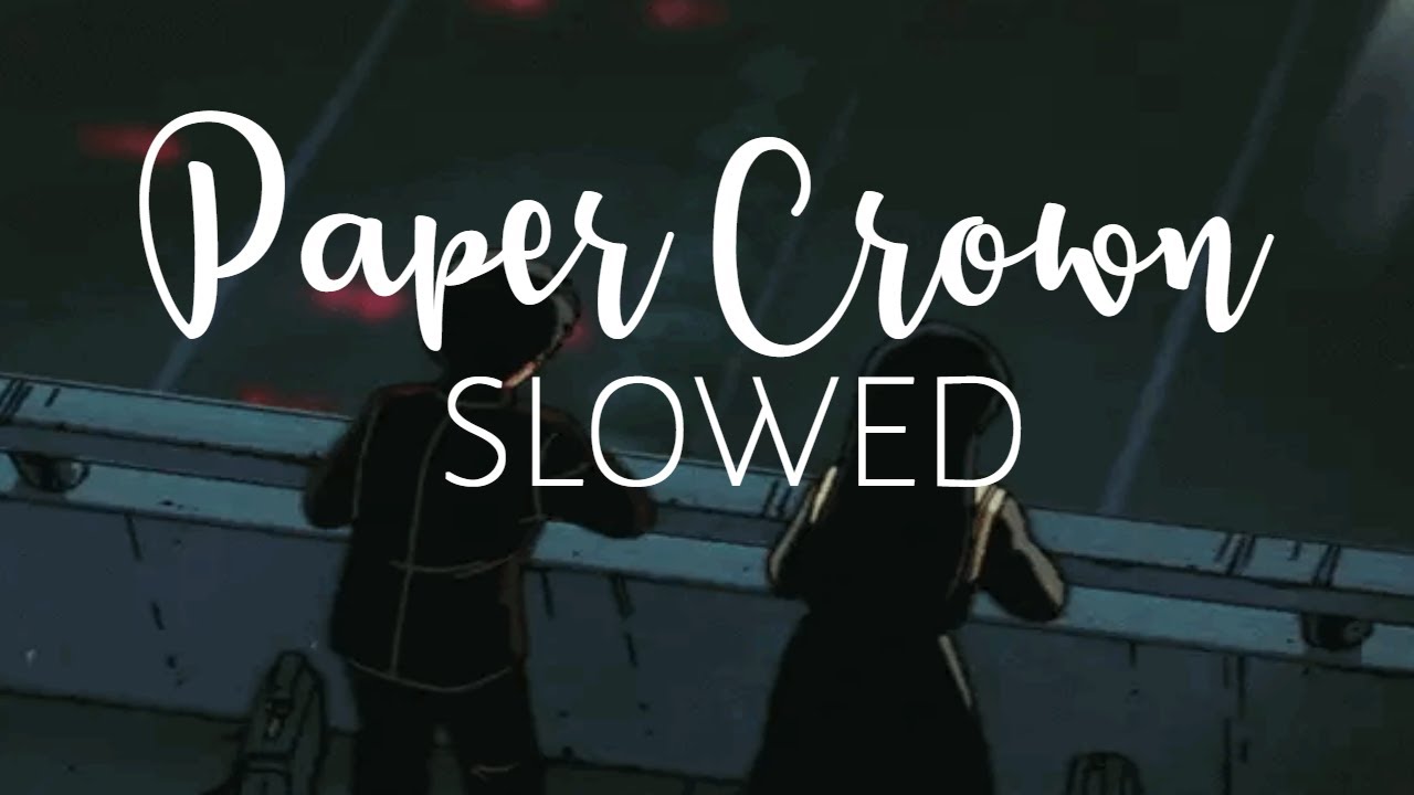 alec benjamin - paper crown (slowed + reverb)