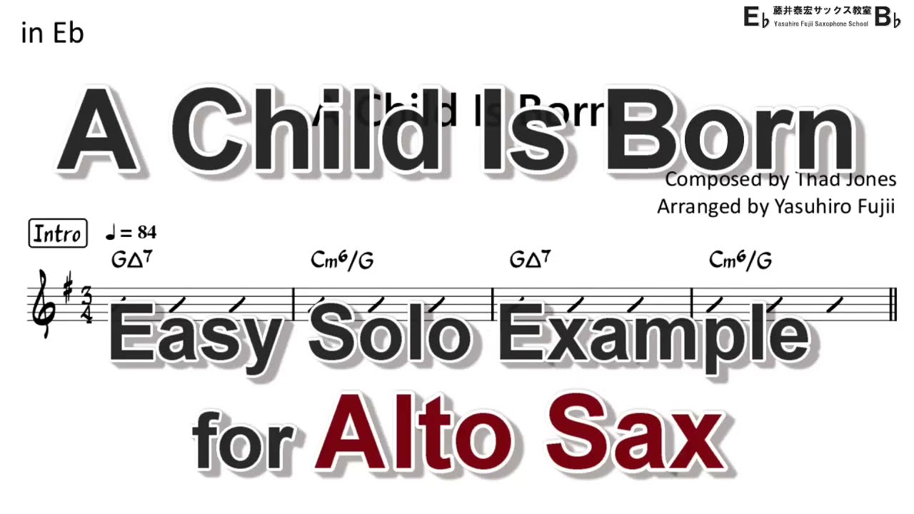 A Child Is Born - Easy Solo Example for Alto Sax
