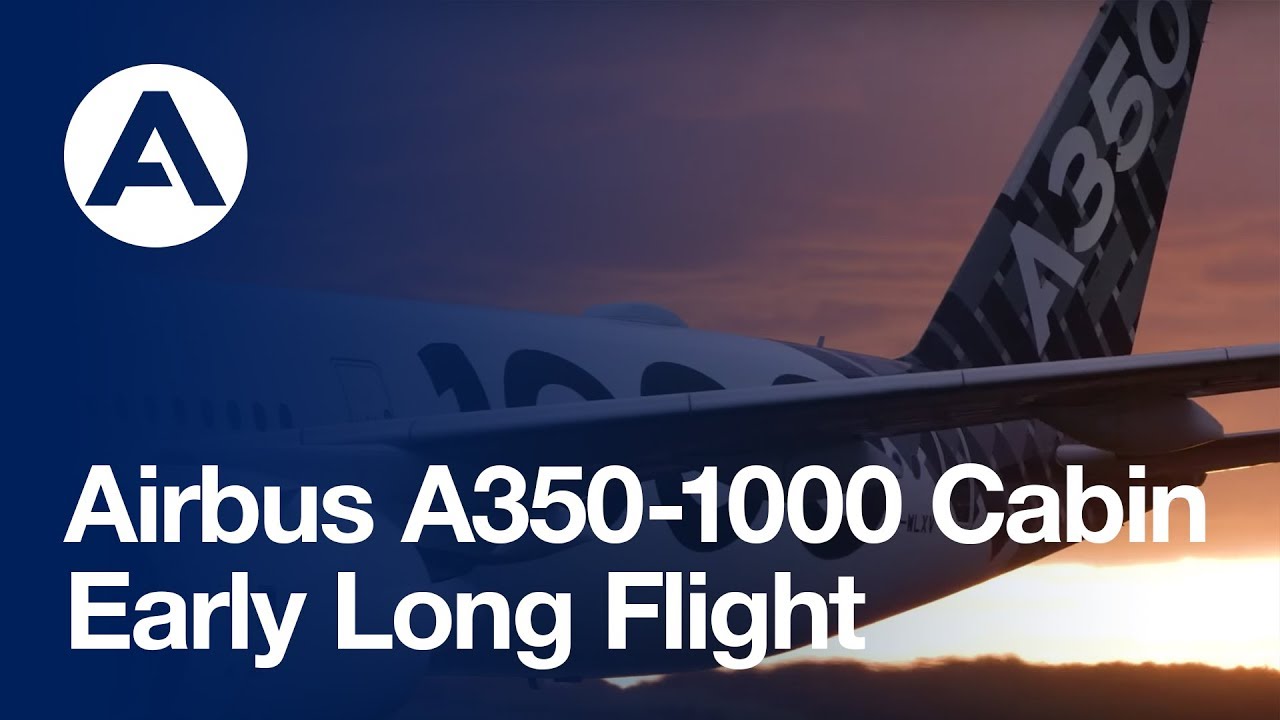 Testing the A350-1000&rsquo;s cabin comfort on its Early Long Flight
