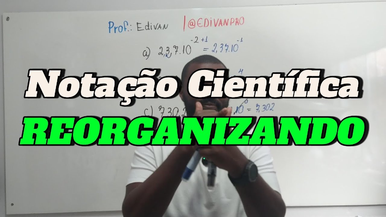 Notação Científica - Tirando da Notação | Física | Matemática | ENEM | Aula 4