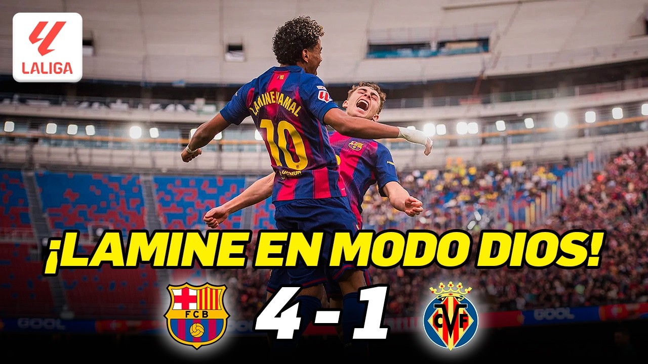 HAT-TRICK HISTÓRICO DE LAMINE Y UNA EXHIBICIÓN TOTAL | BARCELONA 4-1 VILLARREAL | Análisis y Opinión