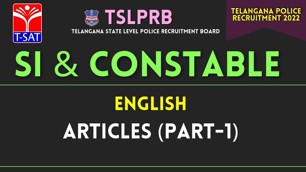 TSLPRB - SI & CONSTABLE || ENGLISH - ARTICLES (PART-1) || T-SAT || 16.06.2022