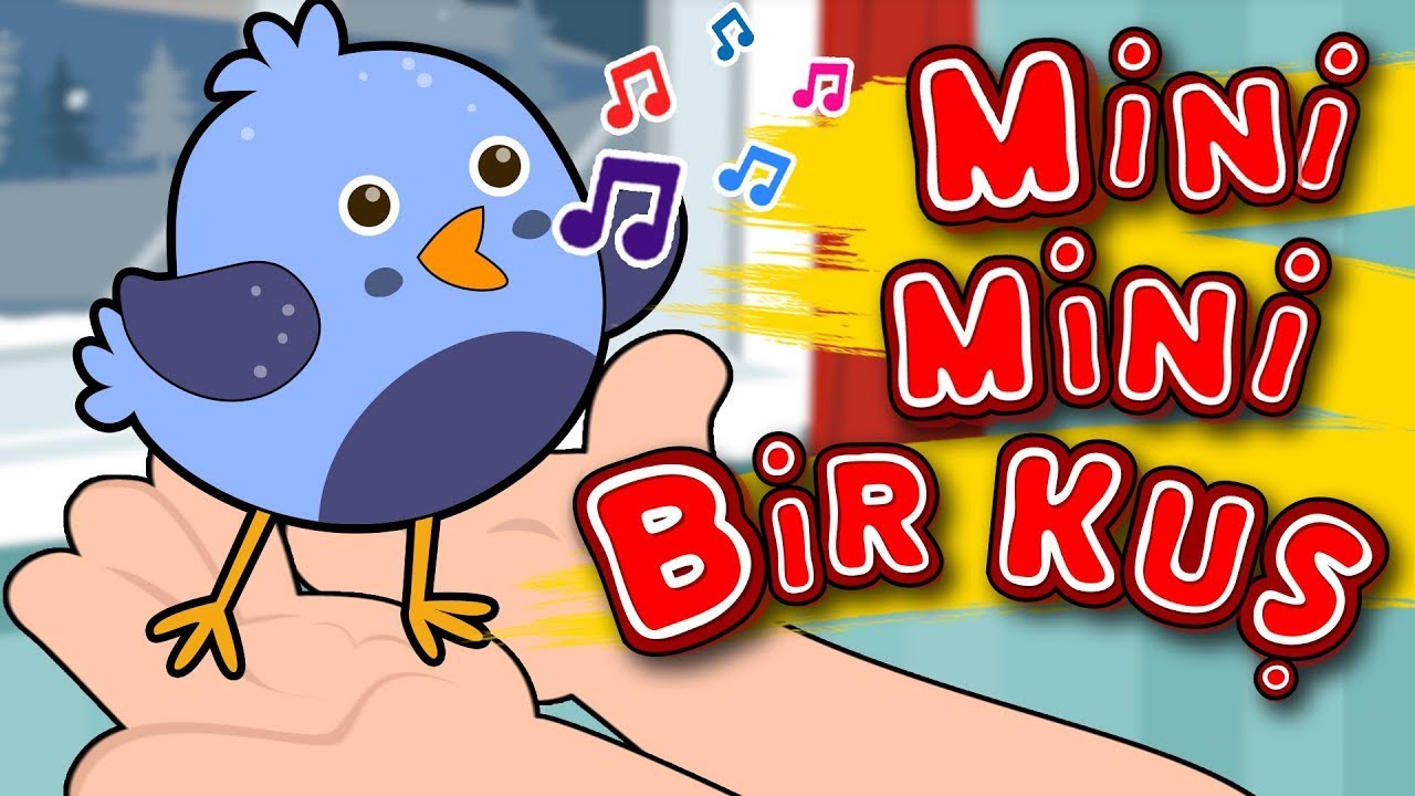 Mini Mini Bir Kuş çocuk şarkısı ile neşeli öğrenme saati 🐦