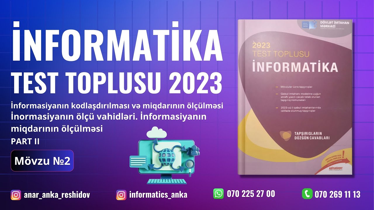 DİM İnformatika test bankı Mövzu2. Part 2. Ölçü vahidləri.İnformasiya Miqdarının ölçülməsi