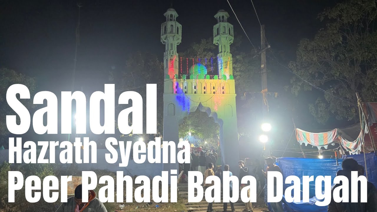 Peer Pahadi Baba ka sandal | Hazrath Syedna Peer Pahadi Baba Dargah