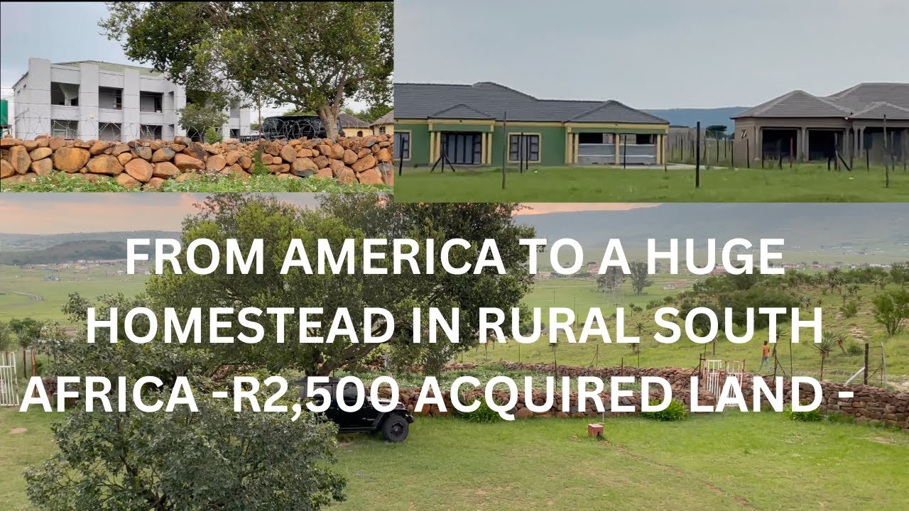 From America to a huge homestead in rural South Africa | R2,500  acquired land | Luxury rural Living