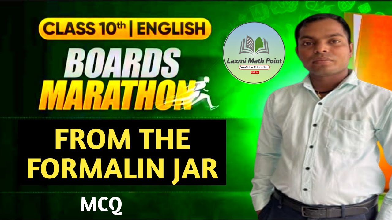 10th class English FROM THE FORMALIN JAR MCQ PRACTICE