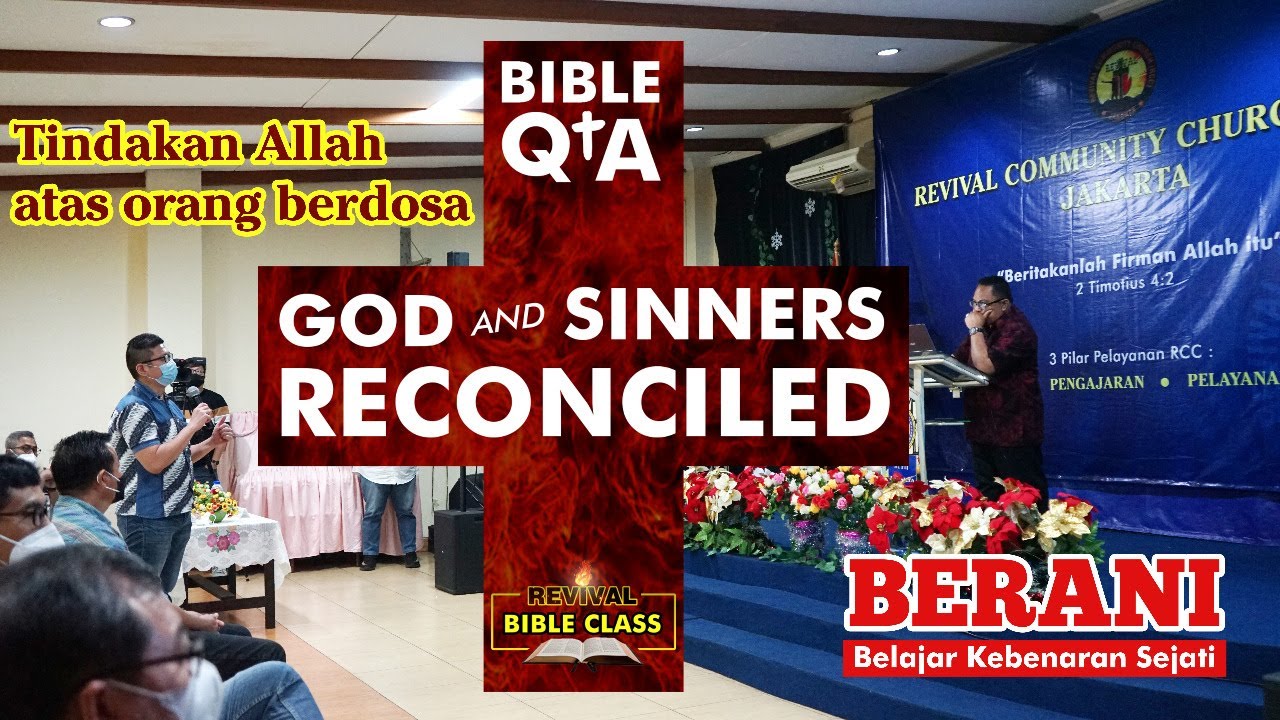 Tanya jawab bersama Pdt. Esra Alfred Soru - Tindakan Allah atas orang berdosa (Revival Bible Class)