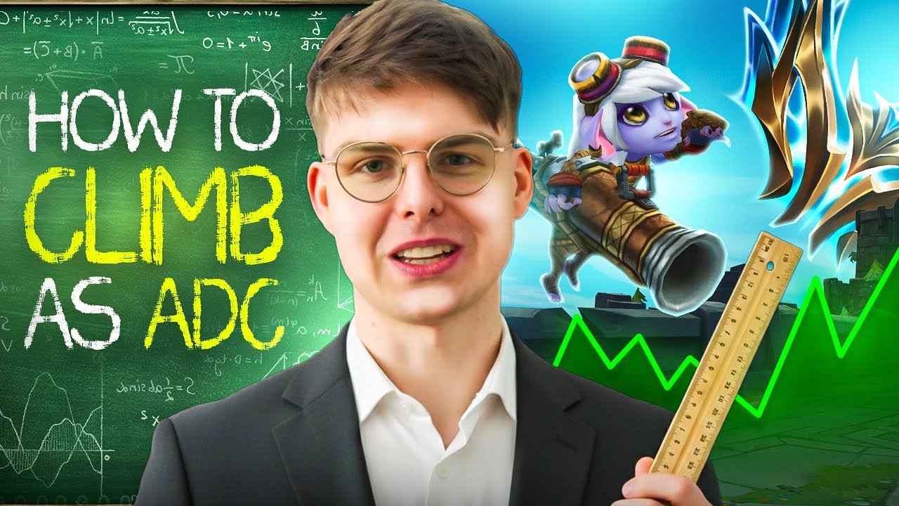 HOW TO ACTUALLY CLIMB AS ADC