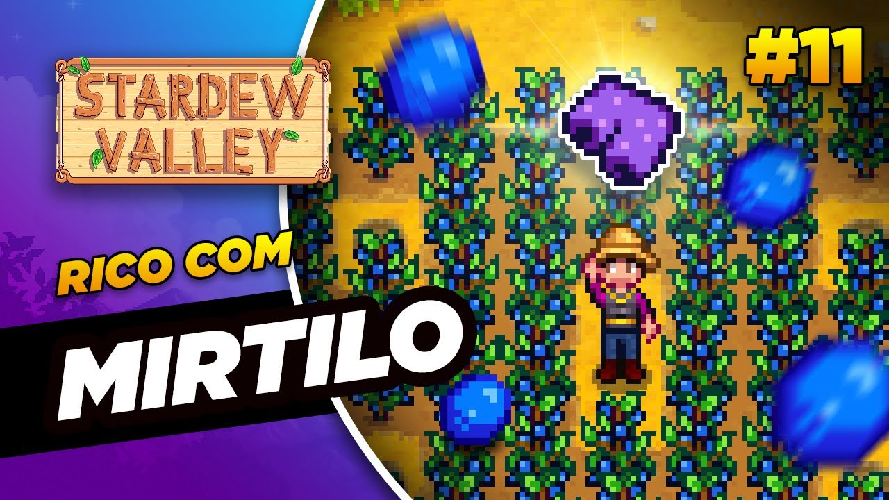 RICO COM MIRTILOS + ITEM SAGRADO! Aprenda a jogar Stardew #11