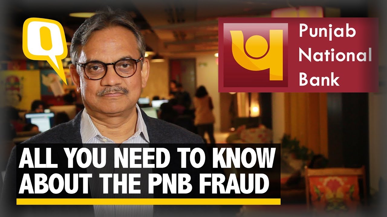 Punjab National Bank Fraud: What, Where & How? | The Quint