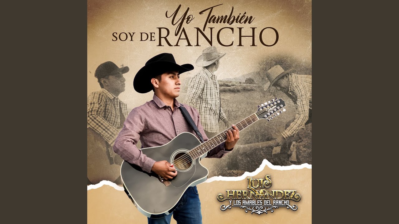 Yo También Soy De Rancho