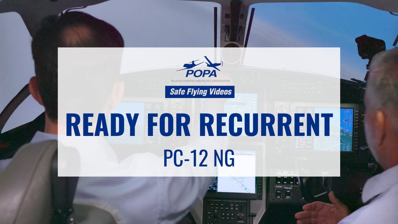 Ready for Recurrent in the PC-12 NG