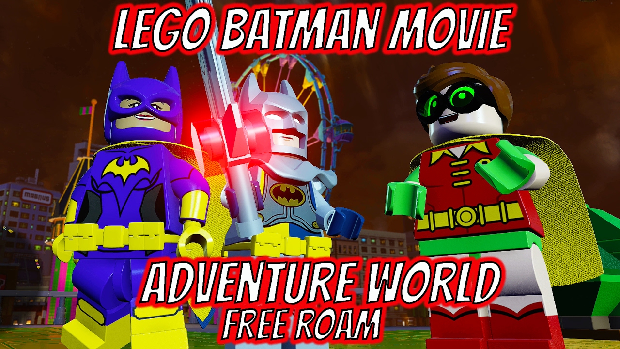 LEGO Dimensions The LEGO Batman Movie World Free Roam Gameplay with Batgirl, Robin and Batman!