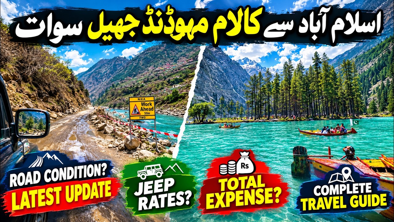 Islamabad to Kalam Swat Valley | Road Conditions | Jeep Rates & Mahodand Lake Complete Travel Guide